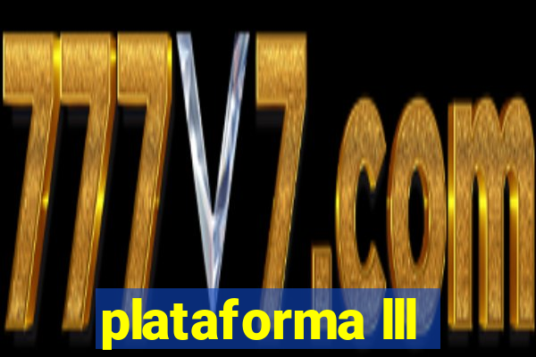 plataforma lll